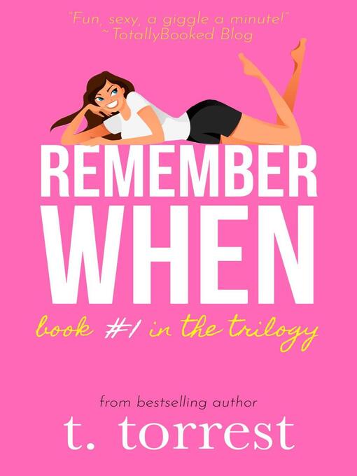 Title details for Remember When by T. Torrest - Available